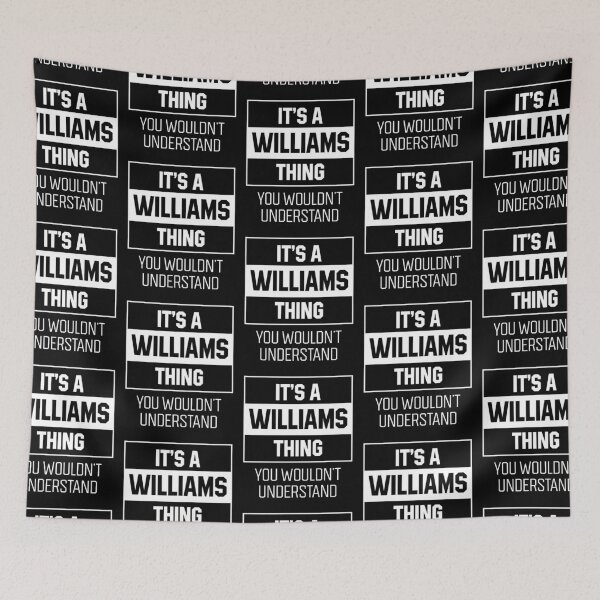 Item preview, It's Williams Thing - Family Name Gift designed and sold by DiogoCalheiros.