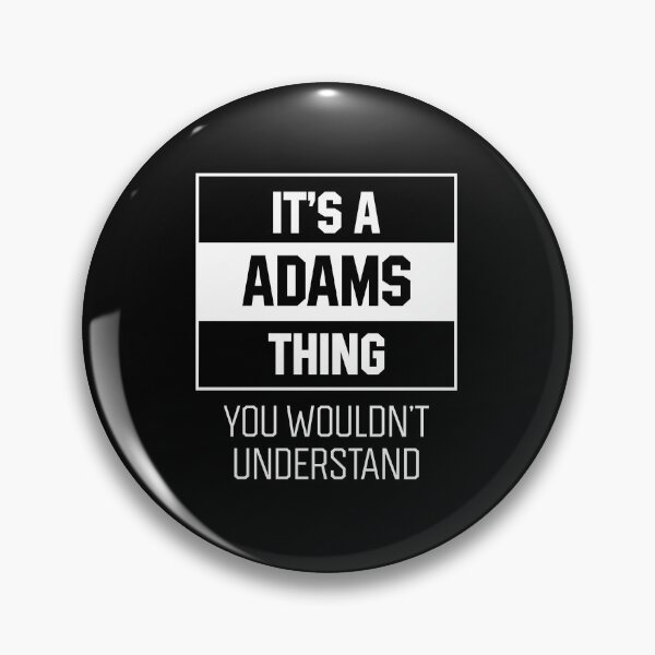 Item preview, It's Adams Thing - Family Name Gift designed and sold by DiogoCalheiros.