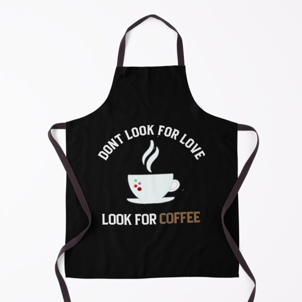 Item preview,  dont look for love look for coffee classic T-Shirt designed and sold by Nedskr.