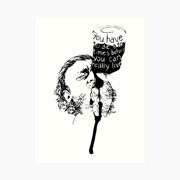 Lámina artística «Tienes que morir un par de veces ... Charles Bukowski» de  Puremelanine | Redbubble