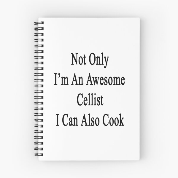 Item preview, Not Only I'm An Awesome Cellist I Can Also Cook  designed and sold by supernova23.