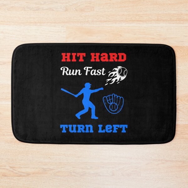 Item preview,  Hit Hard Run Fast Turn Left Major League Baseball   designed and sold by WoodburyLake.