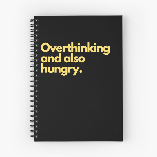 Item preview, Overthinking And Also Hungry designed and sold by chulitad.