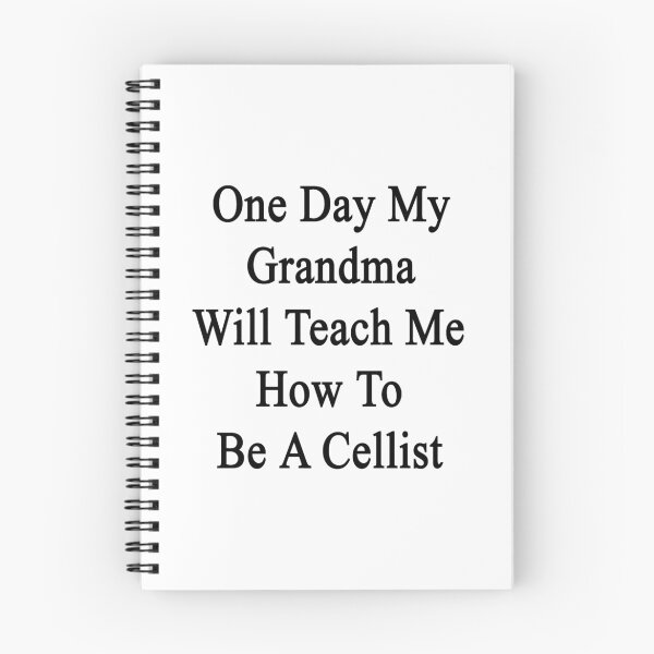 Item preview, One Day My Grandma Will Teach Me How To Be A Cellist  designed and sold by supernova23.