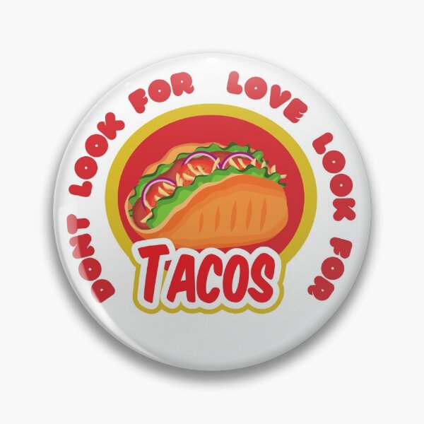 Artikelvorschau, Lustig nicht suchen für Liebe suchen für Tacos Liebe entworfen und verkauft von Hohohaxi.