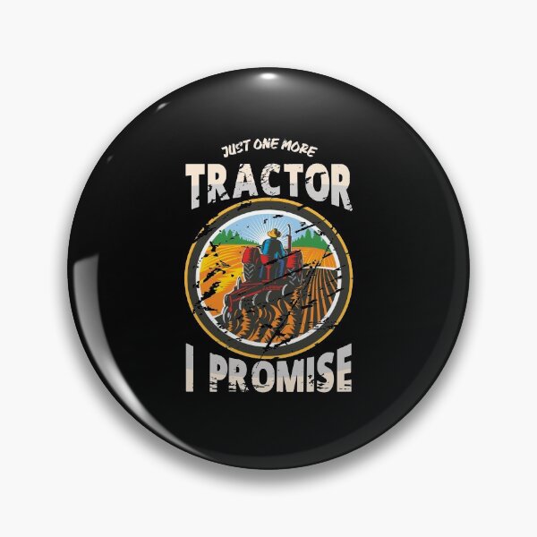 Item preview, Just One More Tractor I Promise Farming designed and sold by Mc-R.