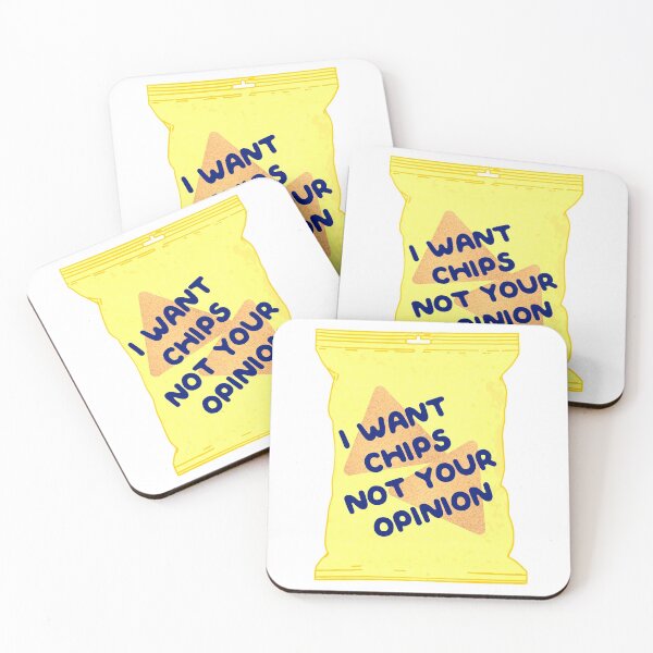 Item preview, I Want Chips Not Your Opinion designed and sold by LemonCinammon.
