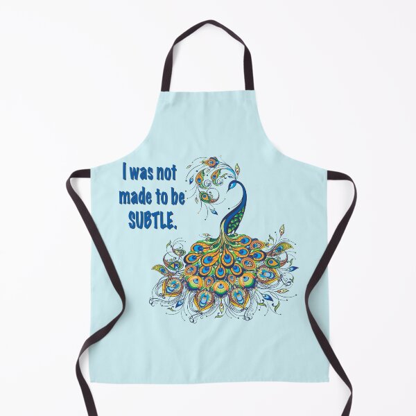 Item preview, Peacock - I was not made to be subtle  designed and sold by Juliemorey.