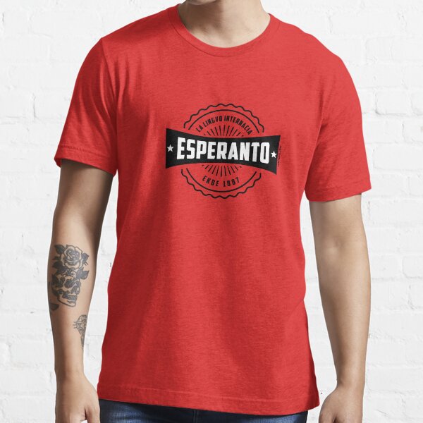 Esperanto, La Lingvo Internacia, Ekde 1887 - Nigra Essential T-Shirt