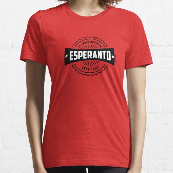 Esperanto, La Lingvo Internacia, Ekde 1887 - Nigra Essential T-Shirt