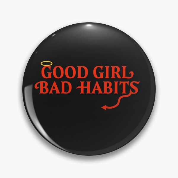 Item preview, Good girl bad habits  designed and sold by Monkey204.