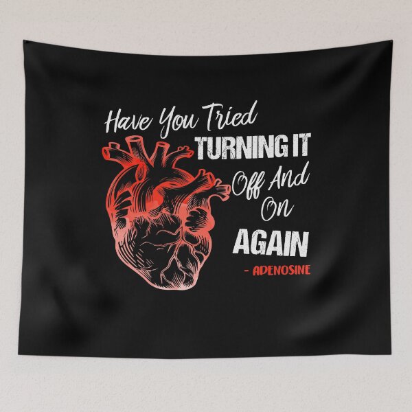 Item preview, Have You Tried Turning It Off And On Again Heart Adenosines designed and sold by Dressed For  Duty.