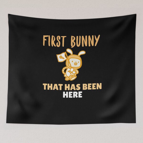 Item preview, First Bunny That Has Been Here! astronaut bunny designed and sold by GLwithUs.