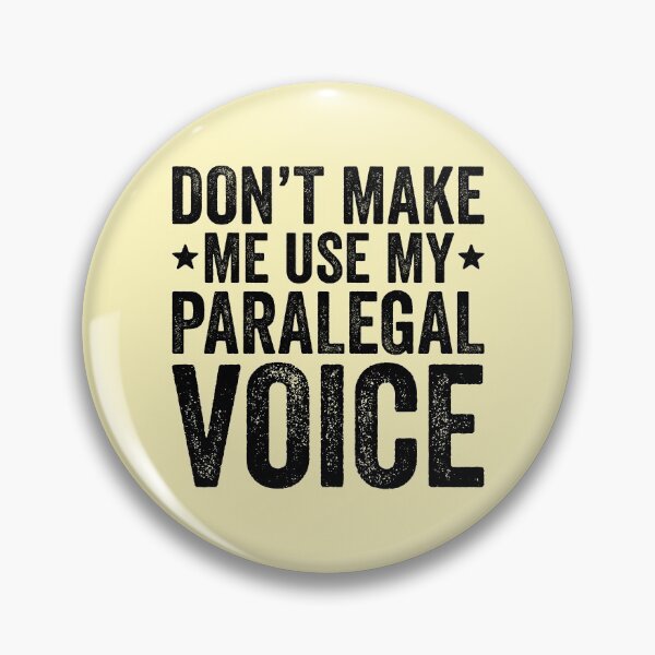 Item preview, Don't Make Me Use My Paralegal Voice designed and sold by kamrankhan.