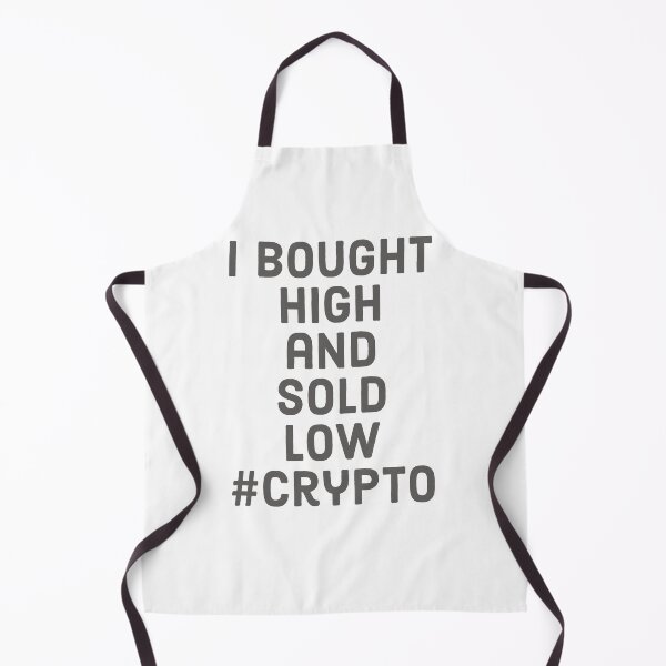 Item preview, I bought high and sold low crypto  designed and sold by 2Cheesy4U.