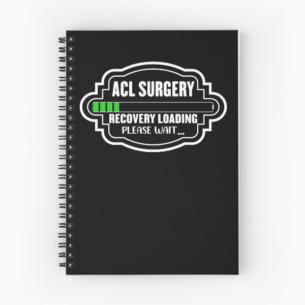Item preview, ACL Surgery Recovery Loading Please Wait designed and sold by Zeevla.