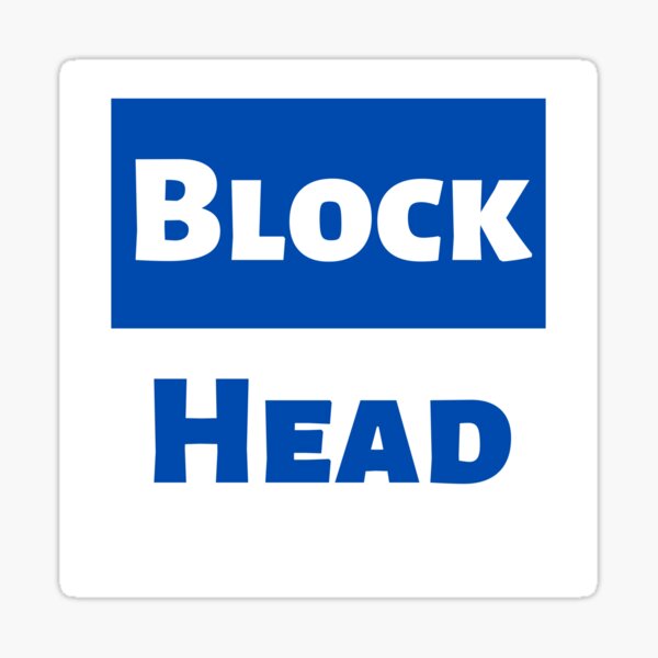 Item preview, Blockhead designed and sold by BlackWhiteTs.