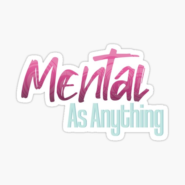 Item preview, Mental As Anything - Colorful Text designed and sold by TheMajesticGoat.
