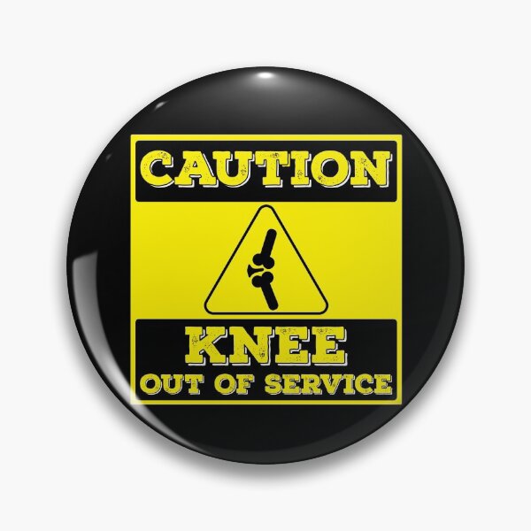 Item preview, Caution Knee Out Of Service designed and sold by Zeevla.
