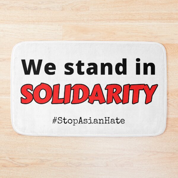 Item preview, We stand in solidarity  #stopasianhate designed and sold by Try-It.