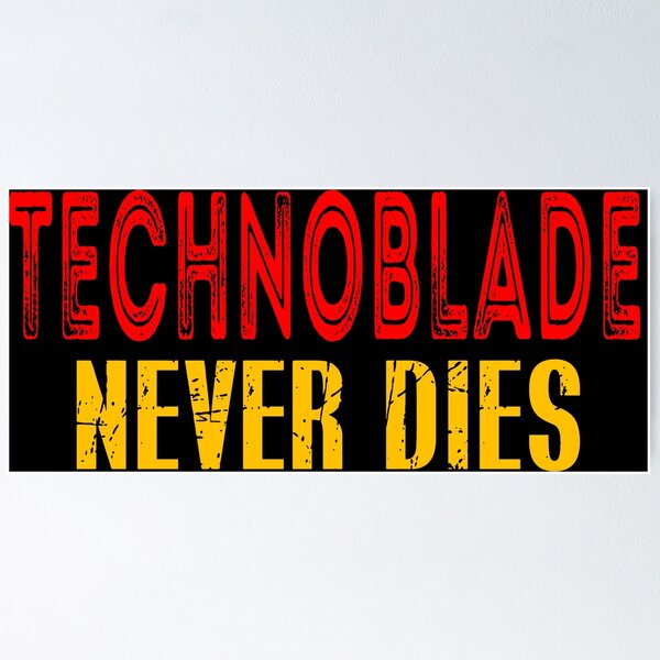 technoblade never dies Poster for Sale by xxbadbunny