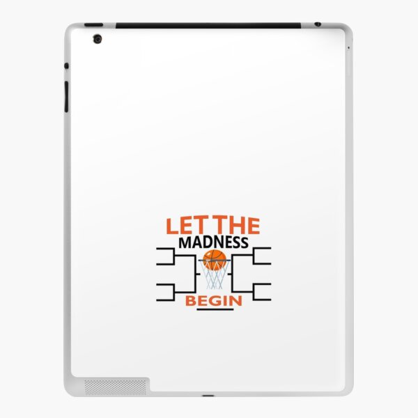 Let the madness begin basketball iPad Skin