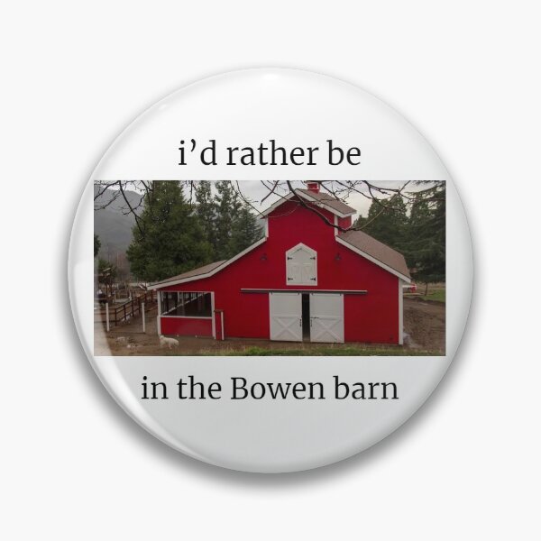 Item preview, id rather be in the bowen barn designed and sold by SARAHAHA12345.