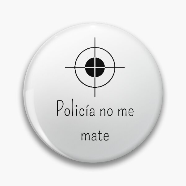Item preview, Policía no me mate designed and sold by gloriasd14.