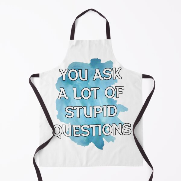 Item preview, Stupid Questions designed and sold by Mercury's Space.