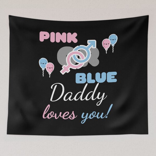 Item preview, Pink or Blue Daddy Loves You! designed and sold by Hapoel.