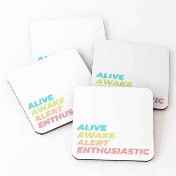 Item preview, Alive Awake Alert Enthusiastic designed and sold by waddlingdoodles.