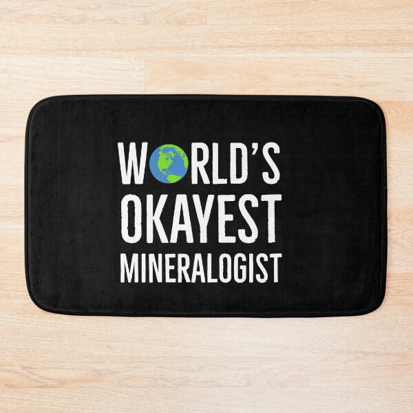Item preview, Worlds Okayest Mineralogist Gift designed and sold by AwesomeWorld1.
