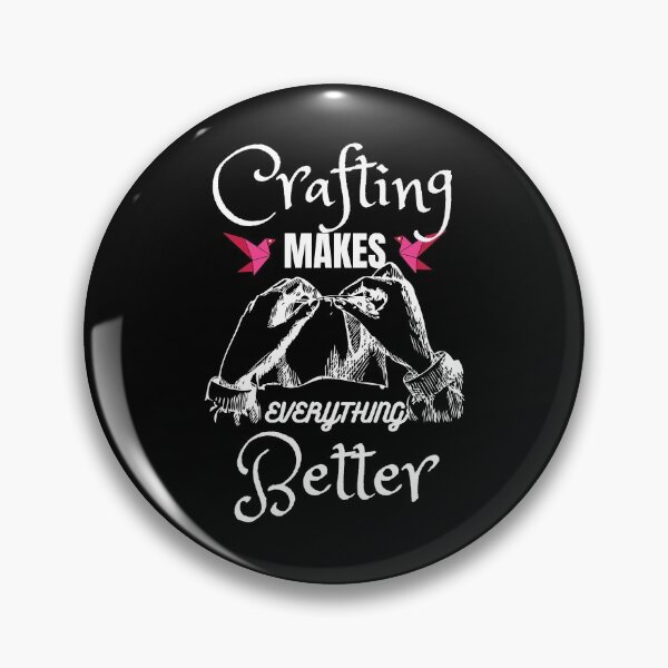 Item preview, crafting makes everything better designed and sold by Izemiro.