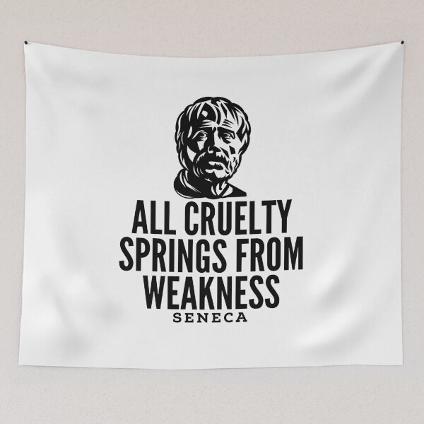 Artikelvorschau, Seneca Quotes - Cruelty entworfen und verkauft von HalpinDesign.