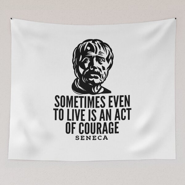 Artikelvorschau, Seneca Quotes - Courage entworfen und verkauft von HalpinDesign.