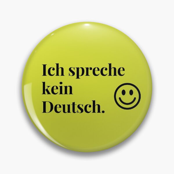 Item preview, Ich spreche kein Deutsch (I don't speak German with smiley face designed and sold by teesonwheels.