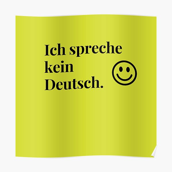 "Ich spreche kein Deutsch (I don