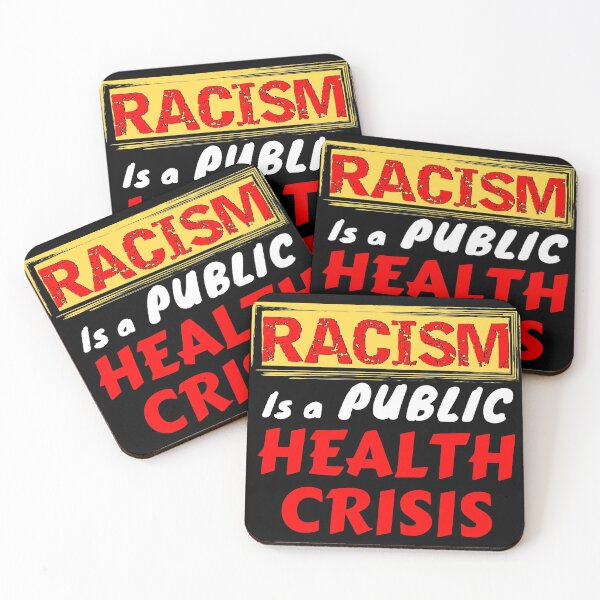 Item preview, Racism is a public health crisis  designed and sold by Try-It.