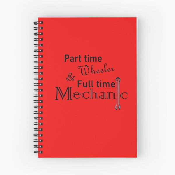 Item preview, Part Time Wheeler, Full Time Mechanic designed and sold by MountMercantile.