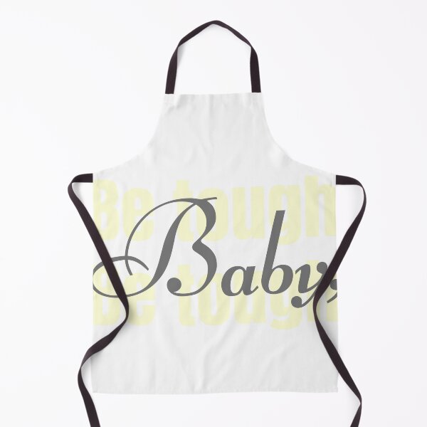 Item preview, Be Tough, Baby designed and sold by anneth0184.