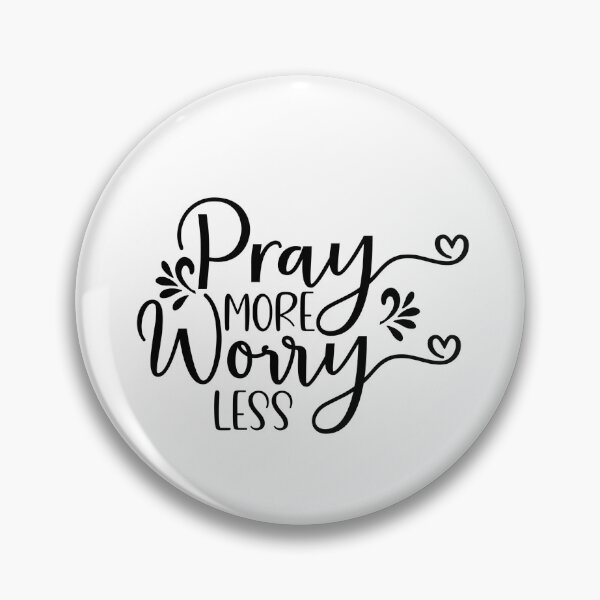 Item preview, Pray More Worry Less | Motivational  designed and sold by KarolinaPaz.