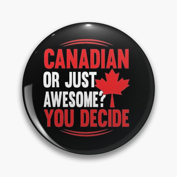 Item preview, Canadian or Just Awesome? You Decide designed and sold by TrixDesign.