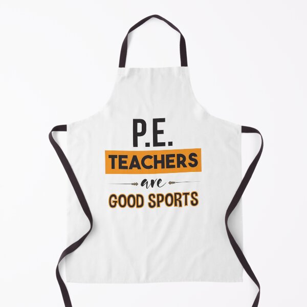 Item preview, P.E. Teachers Are Good Sports designed and sold by jaygo.