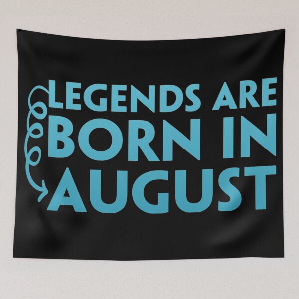 Item preview, Legends Are Born In August , Best birthday gifts designed and sold by Yanbus.