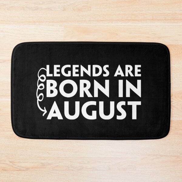 Item preview, Legends Are Born In August , Best birthday gifts designed and sold by Yanbus.