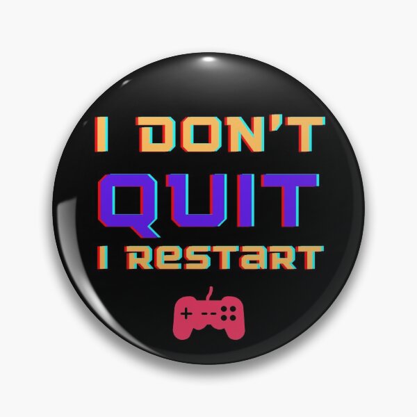 Item preview, Gamers Don't Quit designed and sold by ChilledTaho.