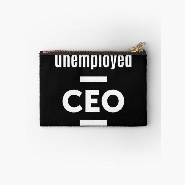 Item preview, Unemployed CEO Funny Entrepreneur Businessman designed and sold by ZimbomDesigner.