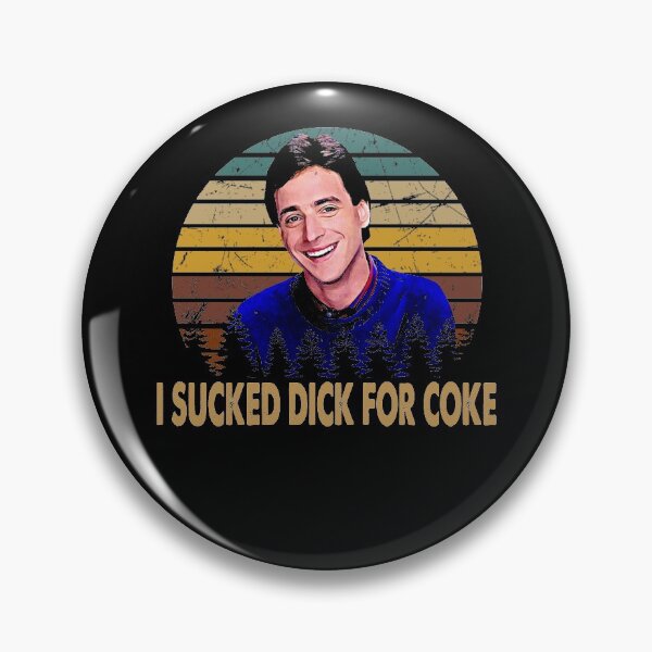 Item preview, I Sucked Dick For Coke - Full House designed and sold by MichaelRonald2.