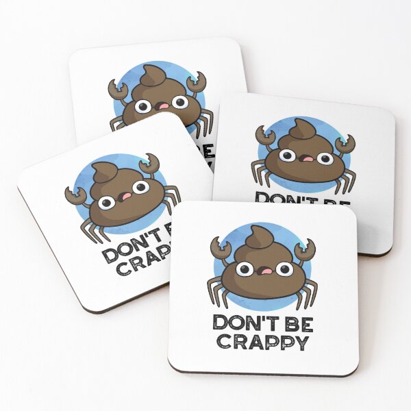Item preview, Don't Be Crappy Funny Crab Poop Puns  designed and sold by punnybone.