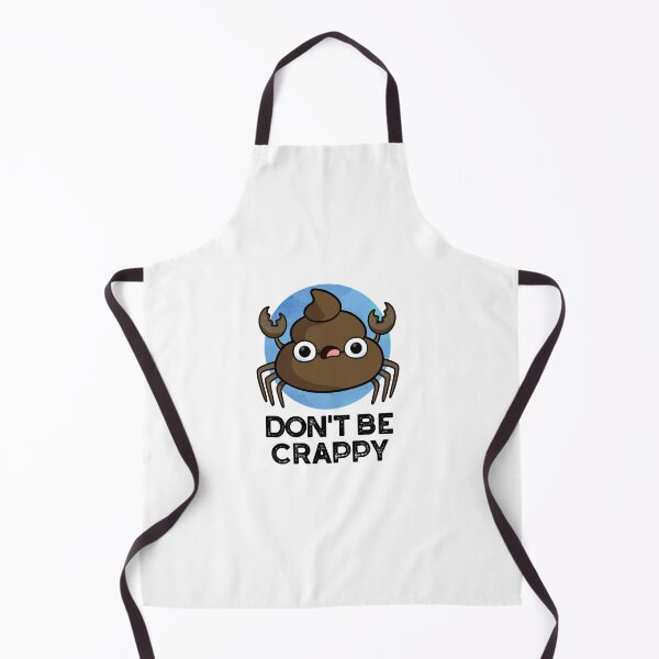 Item preview, Don't Be Crappy Funny Crab Poop Puns designed and sold by punnybone.